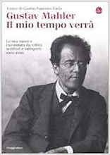 Gustav Mahler - Il mio tempo verr