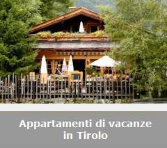 Appartamenti e case di vacanze in Tirolo