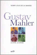 Gustav Mahler - La vita, le opere