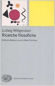 Ludwig Wittgenstein: Ricerche filosofiche